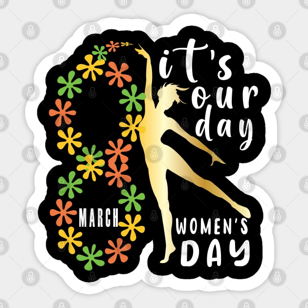 It's Our Day 8 March Women's Day Sticker by ArticArtac